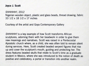 Joyce J Scott - SHHHHH! MOCA gallery label 2015